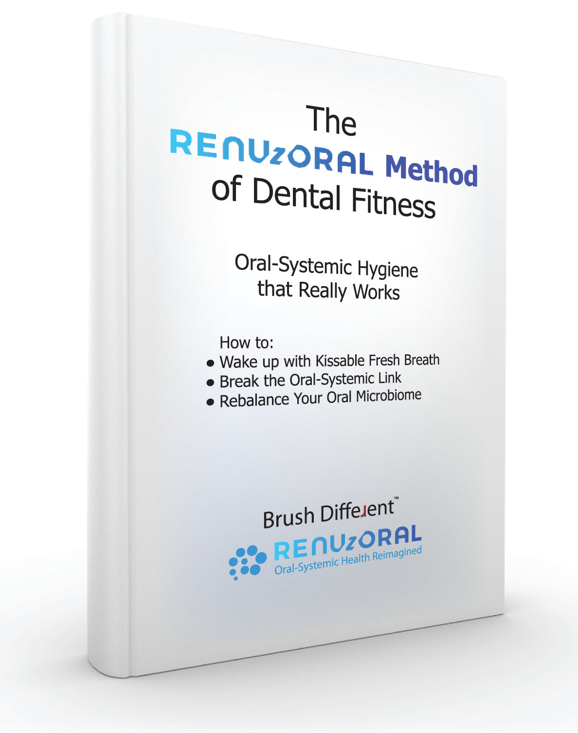 The RENUzORAL Method of Dental Fitness PDF Book Download